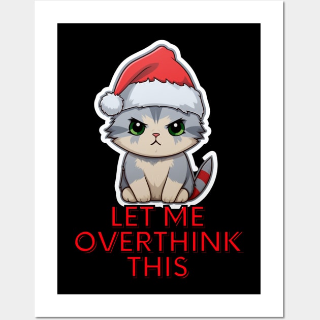 Sarcastic Quote - Christmas Cat - Funny Quote Wall Art by MaystarUniverse